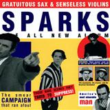 Cover Art for "When Do I Get To Sing "My Way"" by Sparks