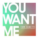 Tom Zanetti You Want Me (feat. Sadie Ama) arte de la cubierta