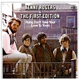 Couverture pour "Ruby, Don't Take Your Love To Town" par Kenny Rogers & The First Edition