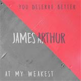 James Arthur - You Deserve Better