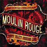 Cover Art for "Come What May (from Moulin Rouge)" by Nicole Kidman and Ewan McGregor