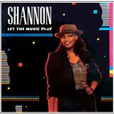 Cover Art for "Let The Music Play" by Shannon