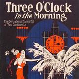 Cover Art for "Three O'Clock In The Morning" by Dorothy Terriss