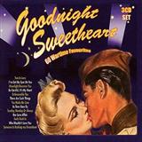 Cover Art for "Goodnight, Sweetheart, Goodnight (Goodnight, It's Time To Go)" by James Hudson