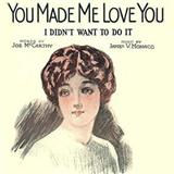 Cover Art for "You Made Me Love You (I Didn't Want To Do It)" by Joe McCarthy