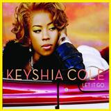 Cover Art for "Let It Go" by Keyshia Cole featuring Missy Elliott & Lil' Kim