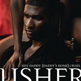 Cover Art for "Hey Daddy (Daddy's Home)" by Usher featuring Plies