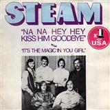 Cover Art for "Na Na Hey Hey Kiss Him Goodbye" by Steam