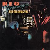 Cover Art for "Keep On Loving You" by R.E.O. Speedwagon
