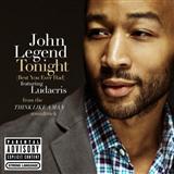 Couverture pour "Tonight (Best You Ever Had)" par John Legend