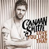 Canaan Smith - Love You Like That