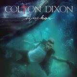 Cover Art for "Through All Of It" by Colton Dixon