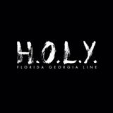 Couverture pour "H.O.L.Y." par Florida Georgia Line