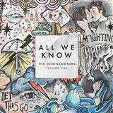Cover Art for "All We Know" by The Chainsmokers