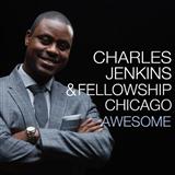 Couverture pour "Awesome" par Pastor Charles Jenkins & Fellowship Chicago