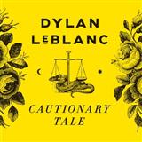 Cover Art for "Cautionary Tale" by Dylan LeBlanc