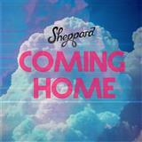 Coming Home (Sheppard) Bladmuziek