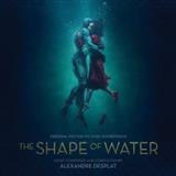 Alexandre Desplat - The Shape Of Water