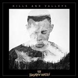 Cover Art for "Hills And Valleys" by Tauren Wells