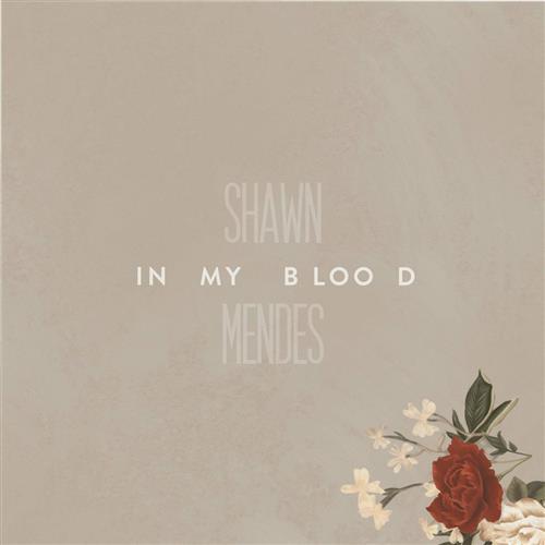 In My Blood Sheet Music Shawn Mendes Piano Vocal Guitar Right Hand Melody - roblox id shawn mendes in my blood
