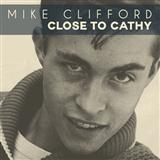 Cover Art for "Close To Cathy" by Mike Clifford