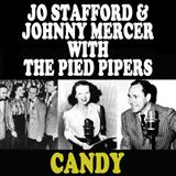 Carátula para "Candy" por J. Mercer, J. Stafford & Pied Pipers