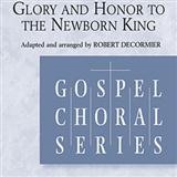 Abdeckung für "Glory and Honor To The Newborn King" von Robert DeCormier