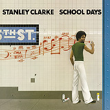 Couverture pour "School Days" par Stanley Clarke