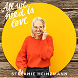 Couverture pour "All We Need Is Love" par Stefanie Heinzmann