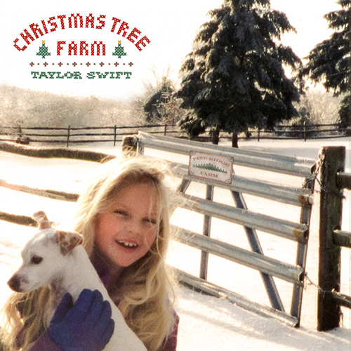 Christmas Tree Farm - Taylor Swift