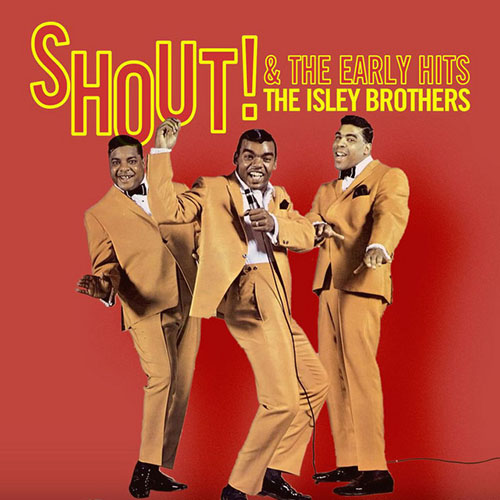 The Isley Brothers: Shout sheet music for voice, piano or guitar