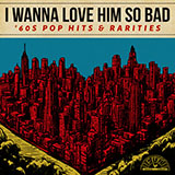 Carátula para "I Wanna Love Him So Bad" por The Jelly Beans
