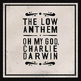 Cover Art for "Charlie Darwin" by The Low Anthem