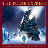 Alan Silvestri Believe (from The Polar Express) cover art