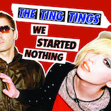 Cover Art for "That's Not My Name" by The Ting Tings