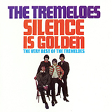 Carátula para "Silence Is Golden" por The Tremeloes