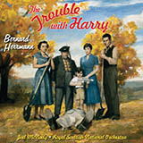 Bernard Herrmann Overture/The Doctor From The Trouble With Harry cover art