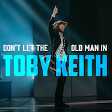 Cover Art for "Don't Let The Old Man In" by Toby Keith