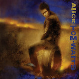 Cover Art for "Alice" by Tom Waits