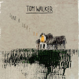 Carátula para "Leave A Light On" por Tom Walker