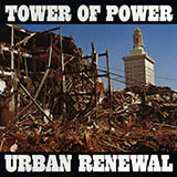 Couverture pour "There's Only So Much Oil In The Ground" par Tower Of Power