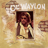Cover Art for "Luckenbach, Texas (Back To The Basics Of Love)" by Waylon Jennings