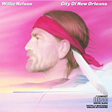 Willie Nelson - City Of New Orleans