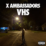Cover Art for "Renegades" by X Ambassadors