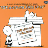 Cover Art for "You're A Good Man, Charlie Brown" by Clark Gesner