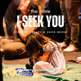 The More I Seek You 